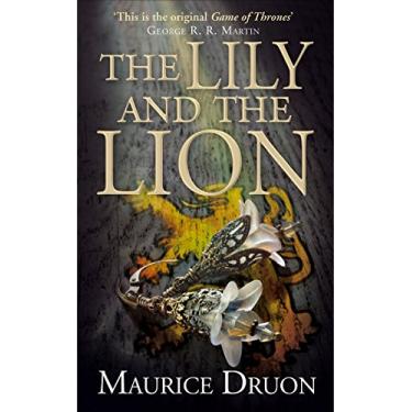 Imagem de The Lily and the Lion (The Accursed Kings, Book 6) (English Edition)