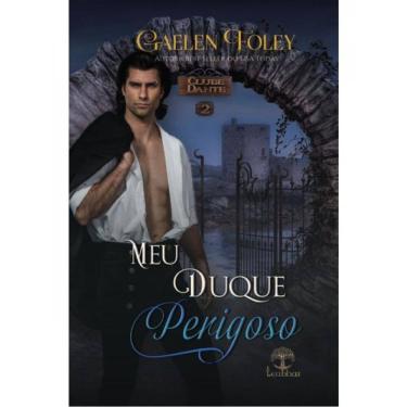 Imagem de Meu Duque Perigoso - Clube Dante - Vol. 2