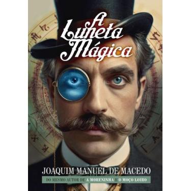 Imagem de Livro - A Luneta Mágica