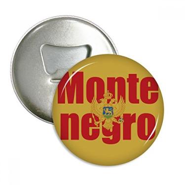 Imagem de Abridor de garrafa redondo com nome da bandeira do país Montenegro, botão magnético para geladeira com 3 peças, presente