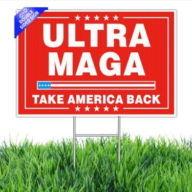 Imagem de Placa ULTRA MAGA Take America Back Yard 45,7 x 30,5 cm – Plástico corrugado à prova de intempéries dupla face com estaca H de metal – Placa Pro-Trump/MAGA Rally & Lawn (45,7 x 30,5 cm)