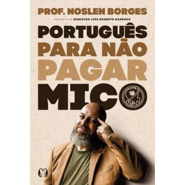 Imagem de Portugues para Nao Pagar Mico - EDITORA MIZUNO