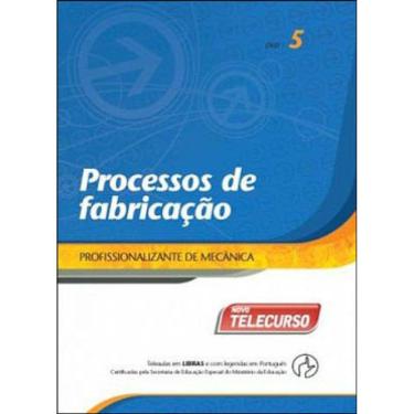 Imagem de Novo Telecurso Profissionalizante De Mecanica Dvd - Processo De Fabricaçao Vol. 5