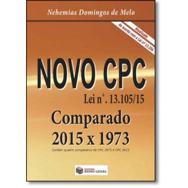 Imagem de Novo Cpc Comparado: 2015 X 973 - De Acordo Com A Lei Nº 13.256-16