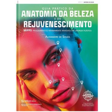 Imagem de Guia Prático Anatomia Da Beleza E Do Rejuvenescimento