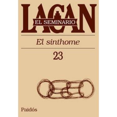 Imagem de El Seminario De Jacques Lacan Libro 23 : El Sinthome, 1975-1976
