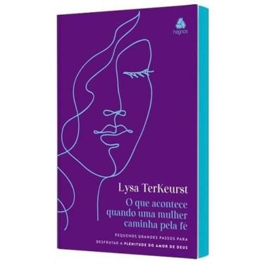 Imagem de Livro - O que acontece quando uma mulher caminha pela Fé