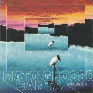 Imagem de Cd - Mato Grosso Canta - Volume 2 - ACIT