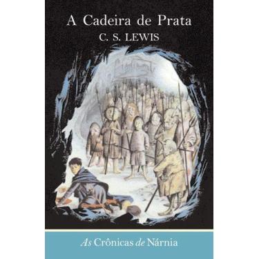 Imagem de Livro - As crônicas de Nárnia - A cadeira de prata