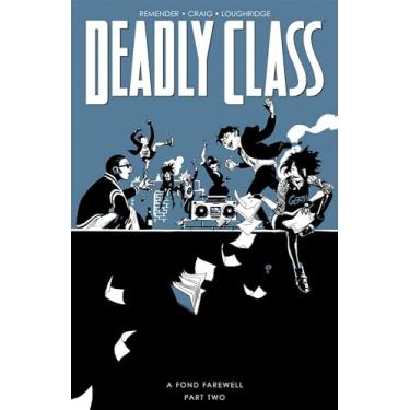 Imagem de Deadly Class, Volume 12: A Fond Farewell, Part Two