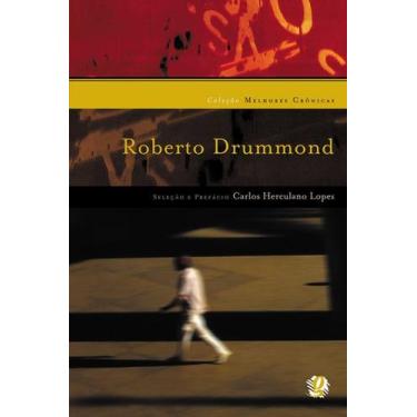 Imagem de Livro - Melhores crônicas Roberto Drummond