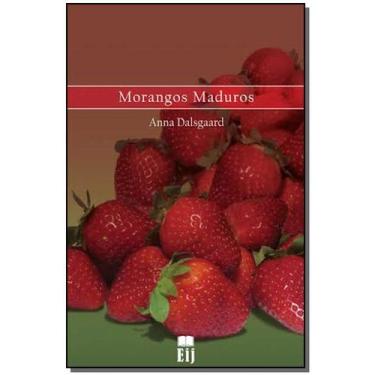 Imagem de Morangos Maduros - ZIT GRAFICA E EDITORA
