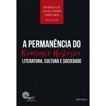 Imagem de A permanência do romance histórico – literatura, cultura E sociedade