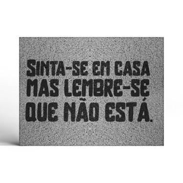 Imagem de Capacho Sinta-se em casa mas lembre-se que não está - Império da Impre