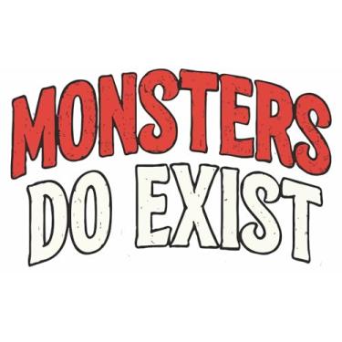 Imagem de Adesivo Monsters Do Exist | Decalque de vinil com texto assustador e terror para laptop, carro e garrafa de água | Durável, impermeável e tamanho 12,7 cm