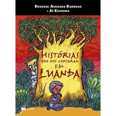 Imagem de Livro - Histórias que nos contaram em Luanda