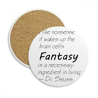 Imagem de Caneca de porta-copos Fantasy Is The Ingredient In Life para proteção de mesa, pedra absorvente