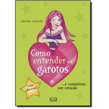 Imagem de Livro - Como entender os garotos... e conquistar seu coração