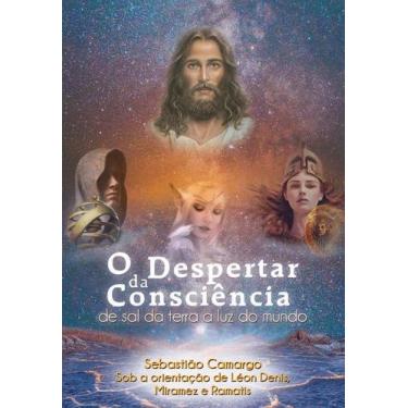 Imagem de O Despertar da Consciência: de Sal da Terra a Luz do Mundo