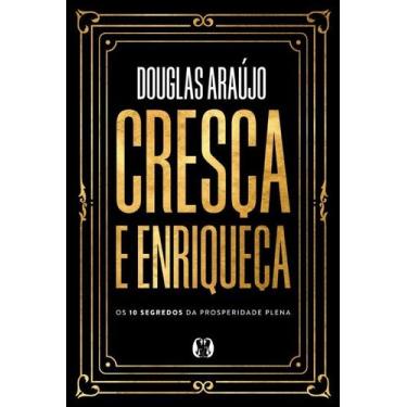 Imagem de Cresça e Enriqueça - 0s 10 Segredos da Prosperidade Plena - CITADEL