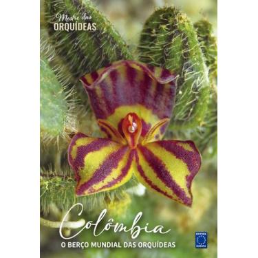 Imagem de Livro - Colômbia - O berço mundial das Orquídeas - Mestre das Orquídea