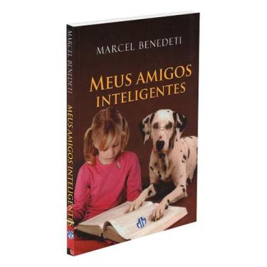 Imagem de Meus Amigos Inteligentes - Entendendo a Inteligência e Sentimentos dos
