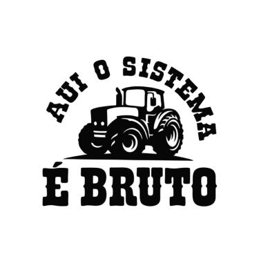 Imagem de Adesivo Decorativo Aqui O Sistema é Bruto 26x22,3cm Preto
