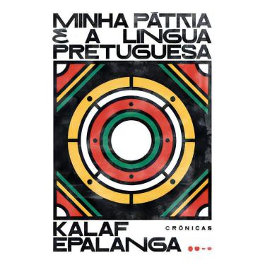 Imagem de Minha Pátria é a Língua Pretuguesa - Crônicas