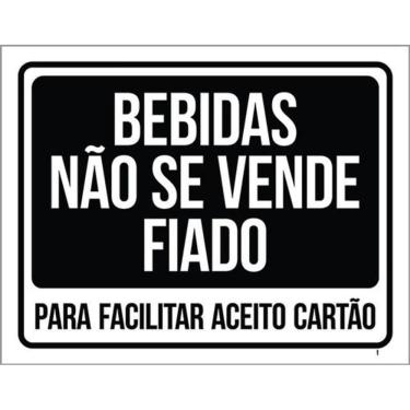 Imagem de Kit 5 Placas Bebidas Não Se Vende Fiado 36X46