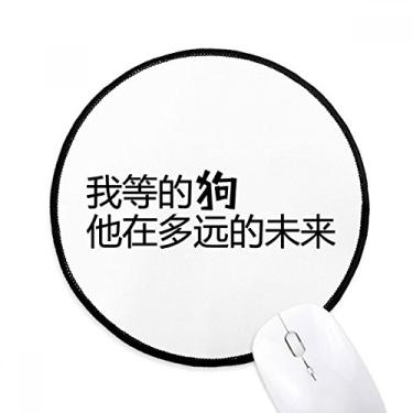 Imagem de Citação chinesa Onde está Mr Right Mouse Pad Desktop Office Tapete redondo para computador