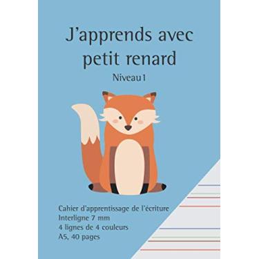 Imagem de J'apprends avec petit renard: Cahier A5 - 4 lignes de couleurs - interligne 7mm - cahier pour dyspraxiques, dyslexiques et dysgraphiques