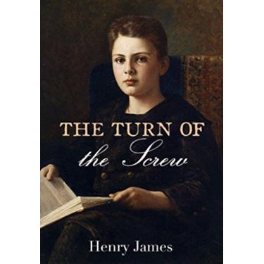 Imagem de The Turn of the Screw(Annotated) Masterpiece by Henry James (English Edition)