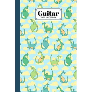 Imagem de Guitar Tab Notebook: Guitar Tabs Notebook Dragons Cover, Amazing Learn Guitar Tabs Notebook For Adults of All Ages | 120 Pages - Size 6" x 9" by Ludmila Breuer