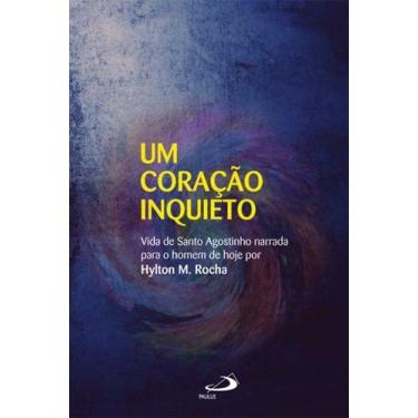 Imagem de Um coração inquieto - PAULUS EDITORA, 3