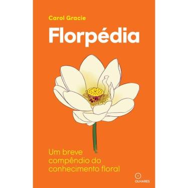 Imagem de Florpédia: Um breve compêndio do conhecimento floral
