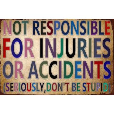 Imagem de Placa de metal de aviso engraçada - Para lesões ou acidentes (Seriously, Don't Be Stupid) 20 x 30 cm, decoração de parede vintage masculina caverna para garagem, bar, oficina - placa de segurança