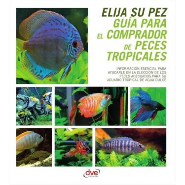 Imagem de Guía para el comprador de peces tropicales  - Espanhol