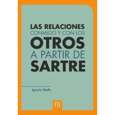 Imagem de Las relaciones conmigo y con los otros a partir de Sartre - Espanhol