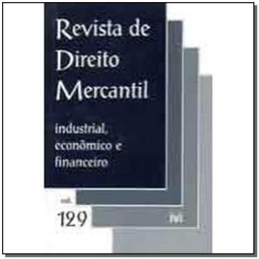 Imagem de Revista de direito mercantil vol. 129 - MALHEIROS EDITORES, 3