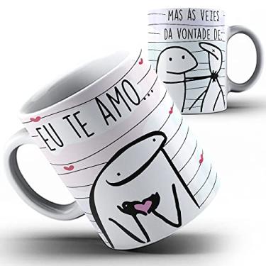 Imagem de Caneca Flork Eu te Amo Mas as vezes dá Vontade