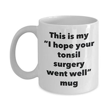 Imagem de Caneca This is My I Hope Your Tonsil Surgery Went Well – Caneca de café de cacau quente divertido – Presente Get Well Soon – Ideia de presente de mordaça