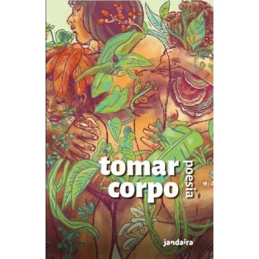 Imagem de Livro - Tomar Corpo