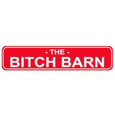 Imagem de Placa The Bitch Barn - Placa de rua de metal rústico ou placa de nome de porta, decoração de parede de pub bar, placa de metal vermelha, 40 x 10 cm