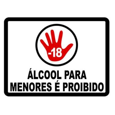 Imagem de Adesivo Placa Proibido Venda Bebida Para Menores De 18 20x15 - Jhow Ad