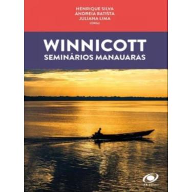 Imagem de Winnicott - seminários manauaras - INM EDITORA