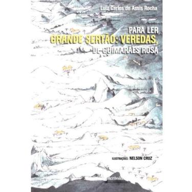 Imagem de Para ler grande sertão: veredas, de guimarães rosa - LITERISSIMA
