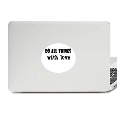 Imagem de Palavra Inglesa Design Things with Love Vinil Emblema Gráfico Laptop Adesivo Notebook Decalque