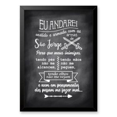 Imagem de Quadro Oração De São Jorge - Lousa 45X34Cm - Com Vidro - Quadros On-Li