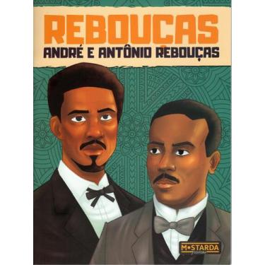 Imagem de Livro - Rebouças - André e Antônio Rebouças