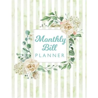 Imagem de Monthly Bill Planner: Easy to Use Ledgers For Personal Finance: 153 Pages (8.5x11" Inches) Weekly Budget Planner, Expense Tracker Notebook, Bill Payment Organizer and Debt Payoff Planner